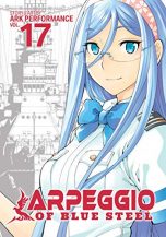 Arpeggio of Blue Steel (EN) T.17 | 9781645058014