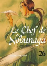 Chef de Nobunaga (Le) T.26 | 9782372875554