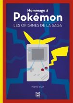 Hommage a Pokemon, les origines de la saga | 9782376971061