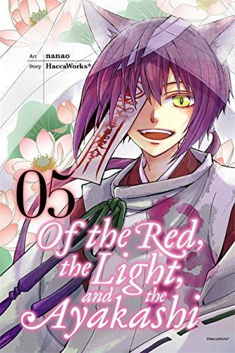 Of the Red, the Light and the Ayakashi (EN) T.05 | 9780316310215