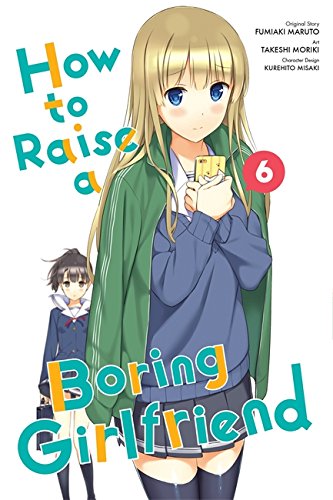 How to Raise a Boring Girlfriend (EN) T.06 | 9780316399111