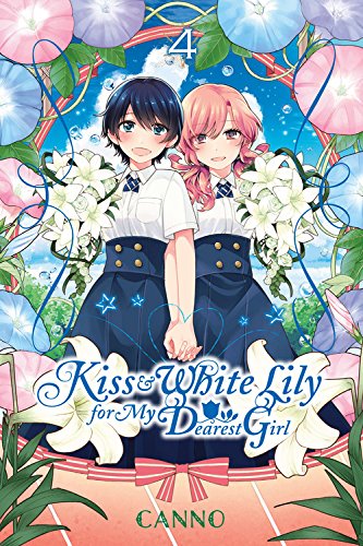 Kiss and white lily for my dearest girl (EN) T.04 | 9780316470520