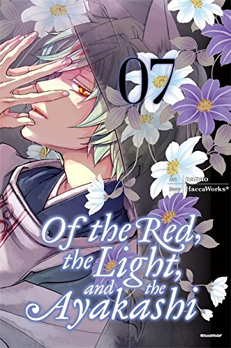 Of the Red, the Light and the Ayakashi (EN) T.07 | 9780316471718