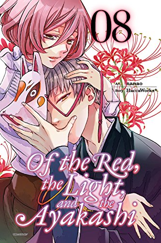 Of the Red, the Light and the Ayakashi (EN) T.08 | 9780316472357