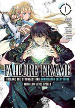 Failure frame: I became the strongest and annihilated everything with low-level spells (EN) T.01 | 9781648270901