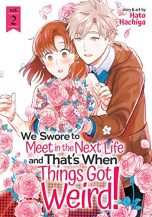 We swore to meet in the next life and that's when things got weird (EN) T.02 | 9781648271106