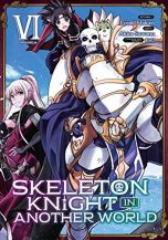Skeleton Knight in Another World (EN) T.06 | 9781648272141
