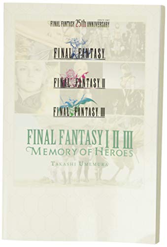 Final Fantasy I II III: Memory of heroes - LN (EN) | 9781975382391