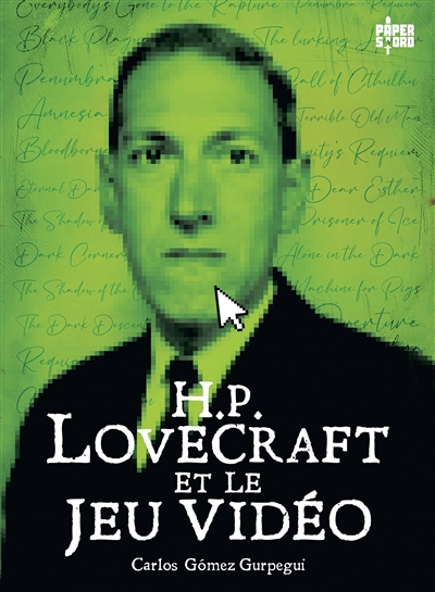 H.P. Lovecraft et le jeu video | 9782376971047