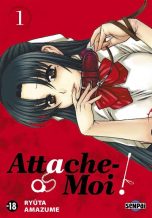 Attache-Moi T.01 | 9782811614348