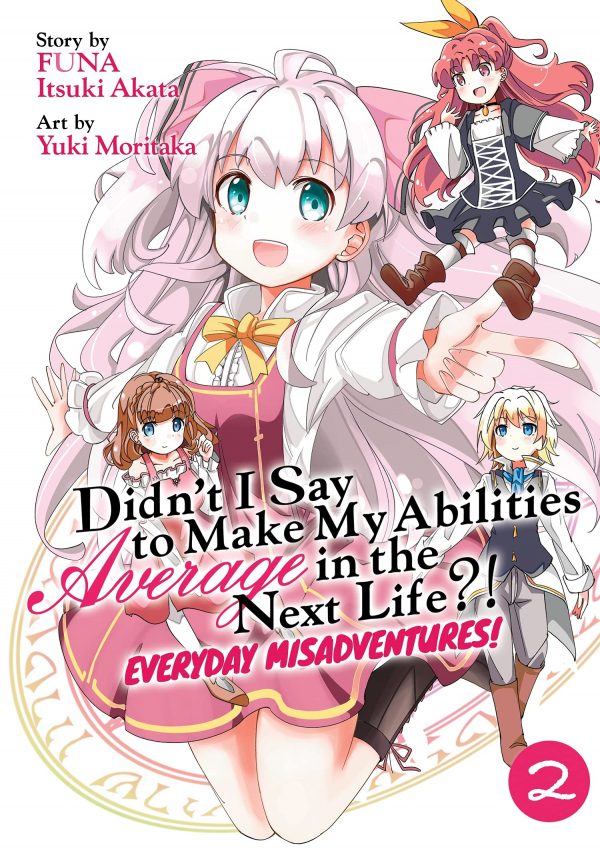 Didn't I say to make my abilities average in the next life: Everyday Misadventures (EN) T.02 | 9781645059844