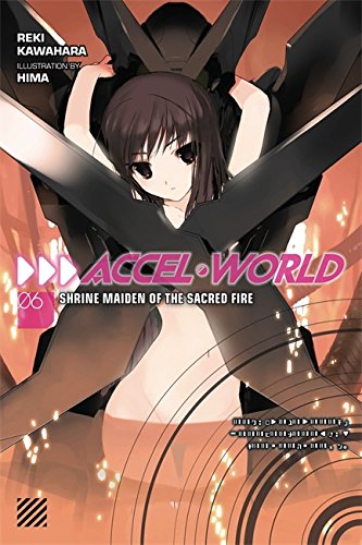 Accel world - LN (EN) T.06 | 9780316296403