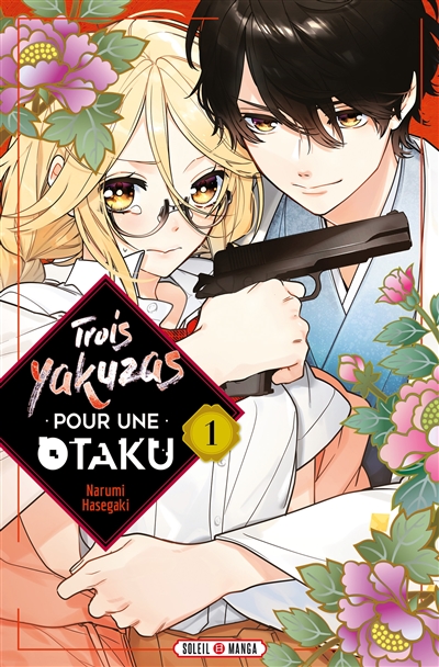 Trois yakuzas pour une otaku T.01 | 9782302090613
