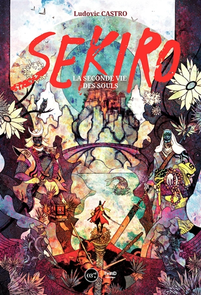 Sekiro, la seconde vie des Souls | 9782377841189