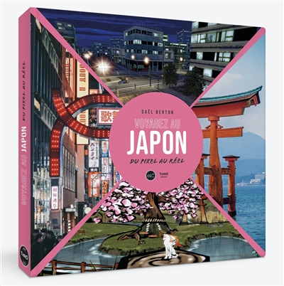 Voyagez au Japon, du pixel au reel | 9782377841479