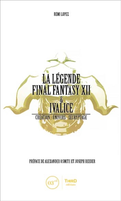 Legende de Final Fantasy XII et Ivalice (La) | 9791094723142