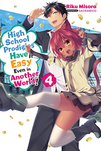 High school prodigies have it easy even in another world - LN (EN) T.04 | 9781975309787