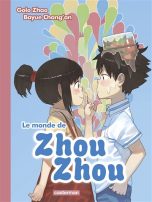 Monde de Zhou-Zhou (Le) T.02 | 9782203124202