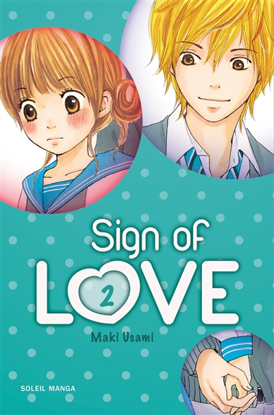 Sign of Love T.02 | 9782302009172