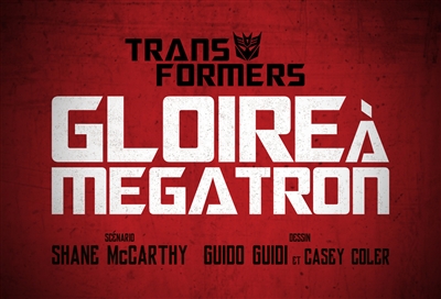 Transformers: Gloire a Megatron T.02 | 9782380712124