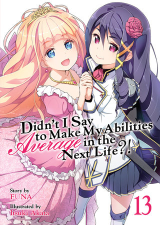 Didn't I say to make my abilities average in the next life - LN (EN) T.13 (release in August) | 9781648279362