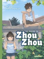 Monde de Zhou-Zhou (Le) T.03 | 9782203166684