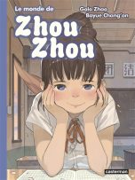 Monde de Zhou-Zhou (Le) T.05 | 9782203166707