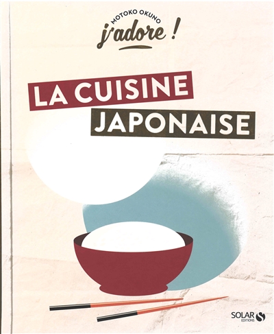 Cuisine japonaise expliquee aux occidentaux (La) | 9782263162466