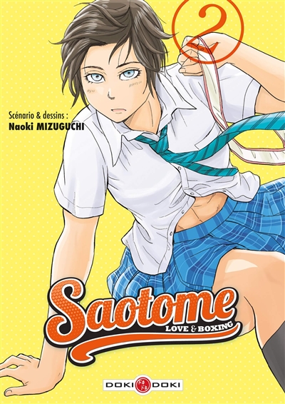 Saotome, love and boxing T.02 | 9782818979655
