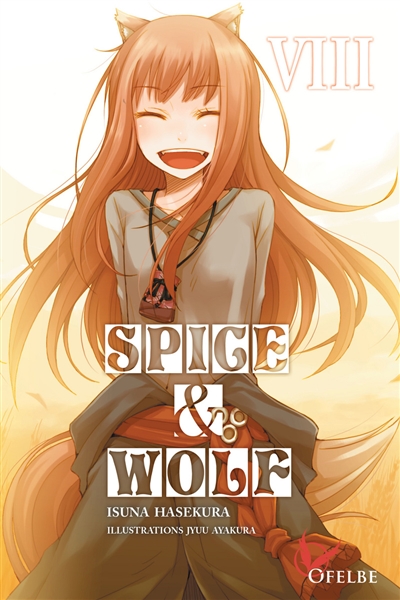 Spice and wolf - LN T.08 | 9782373020786