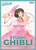 Studio Ghibli, une histoire en mouvement - Animeland hors-serie | 9782376972075