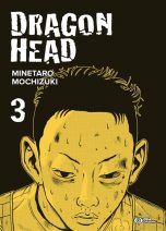 Dragon head - Ed. 2021 T.03 | 9782811664534