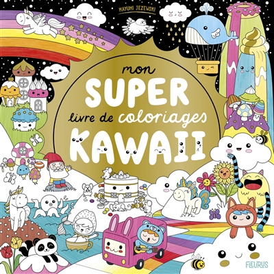 Mon super livre de coloriages kawaii | 9782215177081