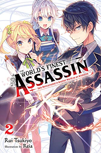 World's finest assassin gets reincarnated in another world as an aristocrat (The) - LN (EN) T.02 | 9781975312435