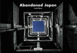 Abandoned Japan | 9782361951320
