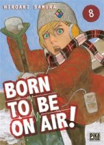 Born to be on air T.07 | 9782811664916