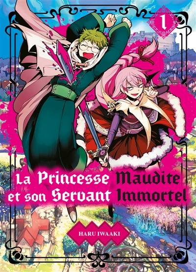 Princesse maudite et son servant immortel (La) T.01 | 9782372876193