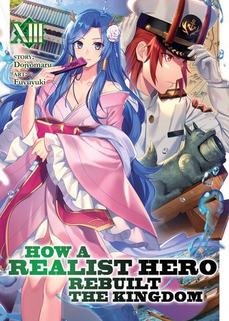 How a Realist Hero Rebuilt the Kingdom - LN (EN) T.13 (release in december) | 9781648273599