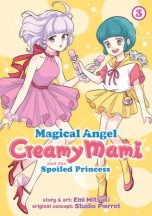 Magical angel Creamy Mami and the spoiled princess (EN) T.03 (release in november) | 9781648273711