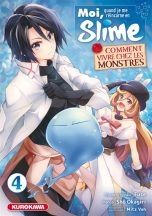 Moi, quand je me reincarne en slime: Comment vivre chez les monstres T.04 | 9782380712575