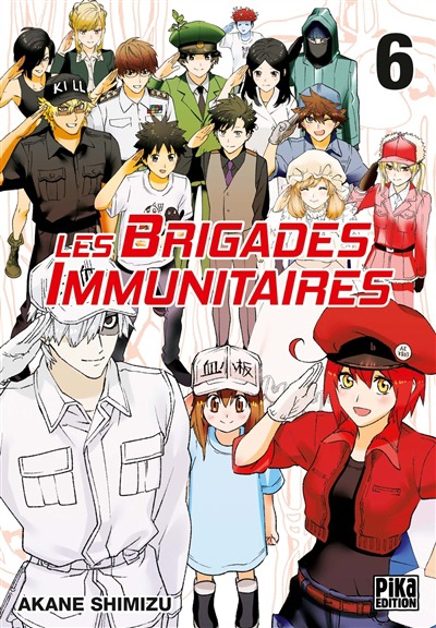 Brigades Immunitaires (Les) T.06 | 9782811642433