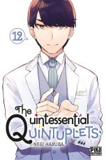 Quintessential Quintuplets (The) T.12 | 9782811661571