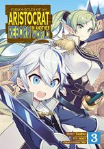 Chronicles of an aristocrat reborn in another world (EN) T.03 (release in january) | 9781648275661