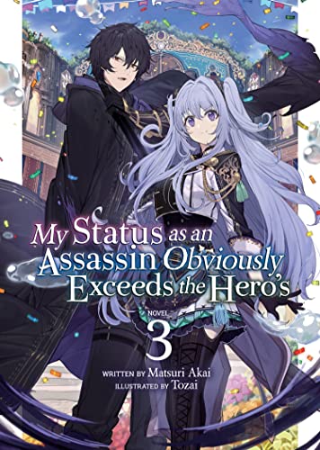 My status as an assassin obviously exceeds the hero's - LN (EN) T.03 (release in january) | 9781648276606