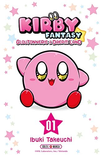 Kirby fantasy, gloutonneries et dreamland T.01 | 9782302095564