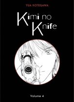 Kimi no knife - N.E. T.04 | 9782809498981