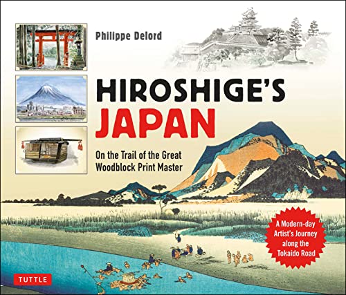 Hiroshige's Japan: On the trail of the great woodblock print master (EN) | 9784805316290