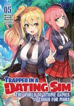 Trapped in a dating sim: The world of otome games is tough for mobs - LN (EN) T.05 | 9781638581383