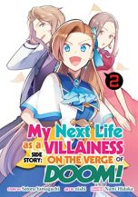 My next life as a villainess side story: On the verge of doom (EN) T.02 | 9781638581482