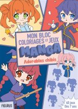 Bloc coloriages et jeux manga (Mon): Adorables chibis | 9782215181040